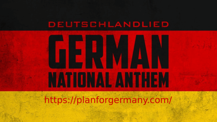 What are the Lyrics to the German national anthem
