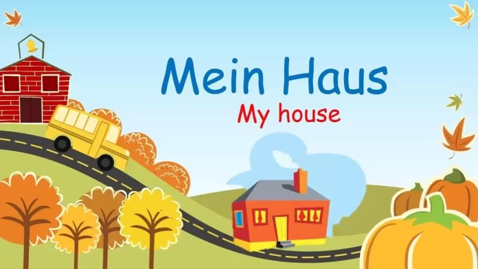 Learn German Home Vocabulary - Essay Writing on Mein Haus Learn German Home Vocabulary - Essay Writing on Mein Haus